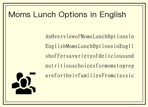 Moms Lunch Options in English